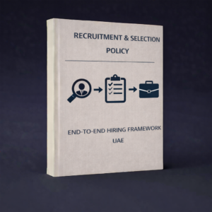 Recruitment & Selection Policy – End-to-End Hiring Framework UAE